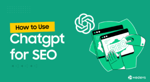 How to Use ChatGPT for Blogging and SEO