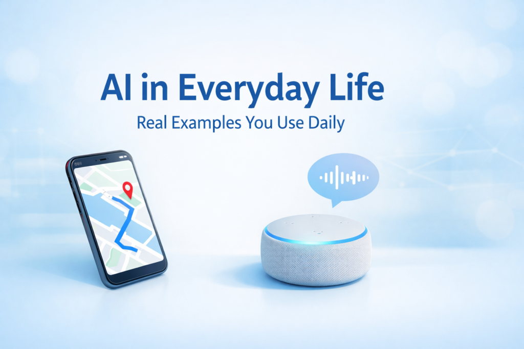 AI in Everyday Life